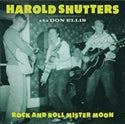 Harold Shutters: Rock And Roll Mister Moon / Vinyl LP