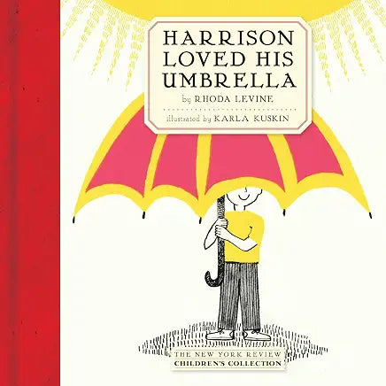 Harrison Loved his Umbrella / by Rhoda Levine; illustrated by Karla Kuskin (NEW)