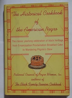 The Historical Cookbook of the American Negro / National Council of Negro Women, Sue Bailey Thurman
