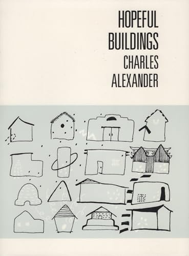 Hopeful Buildings / Charles Alexander