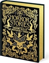 Horror Stories: Shocking Tales of Unspeakable Terror / Various Authors