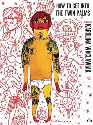 How To Get Into the Twin Palms / by Karolina Waclawiak