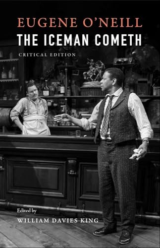 The Iceman Cometh: A Play ; Eugene O'Neill