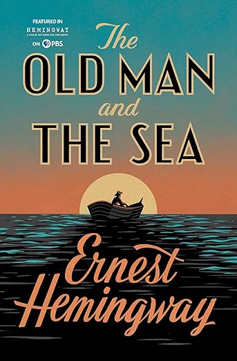 The Old Man and The Sea / Ernest Hemingway