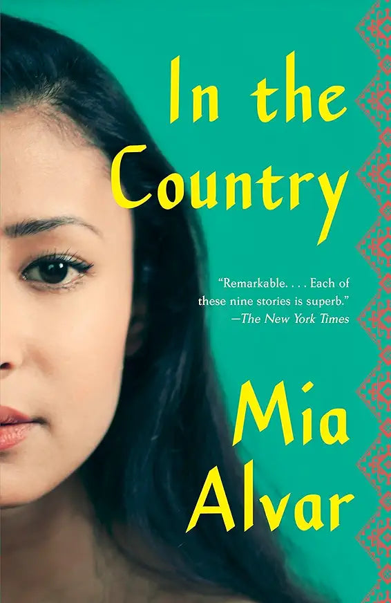 In the Country: Stories / by Mia Alvar
