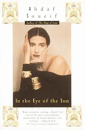 In the Eye of the Sun / by Ahdaf Soueif