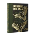 Irish Fairy and Folk Tales / edited by W.B. Yeats