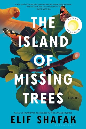 The Island of Missing Trees: A Novel / Elf Shafak