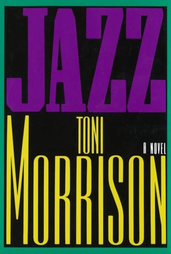 Jazz: A Novel / Toni Morrison
