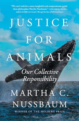 Justice for Animals: Our Collective Responsibility / by Martha C. Nussbaum