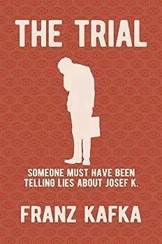 The Trial / by Franz Kafka