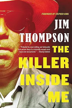 The Killer Inside Me / by Jim Thompson