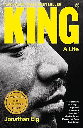 King: A Life / by Jonathan Eig