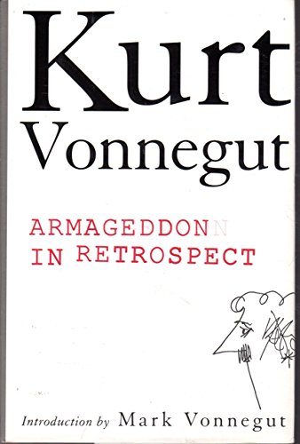 Armageddon in Retrospect / Kurt Vonnegut; introduction by Mark Vonnegut
