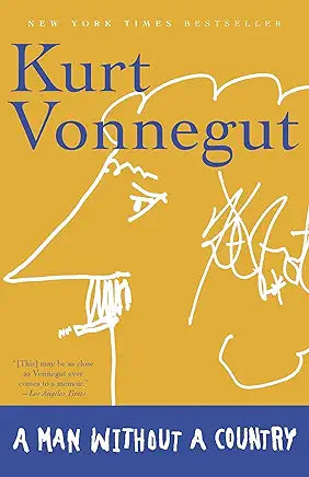 A Man Without a Country / by Kurt Vonnegut