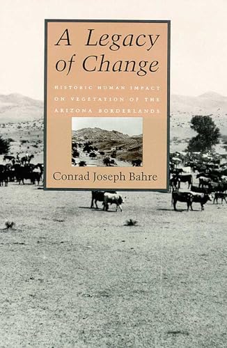 A Legacy of Change / Conrad Joseph Bahre