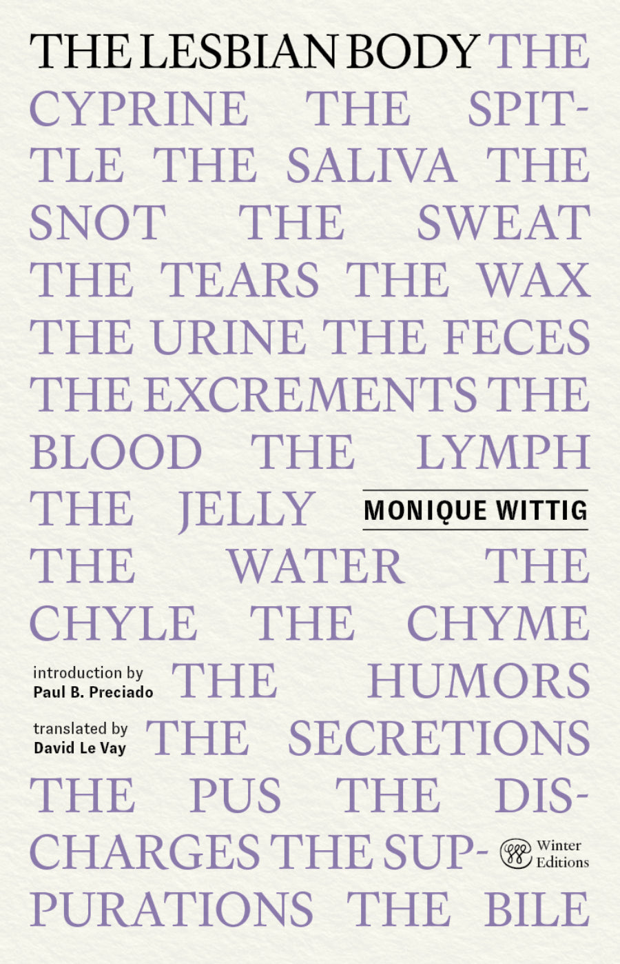 The Lesbian Body Monique Wittig | David Le Vay (translator), Paul B. Preciado (contributor)