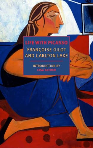 Life with Picasso (New York Review Books Classics) / Gilot, Francoise; Lake, Carlton