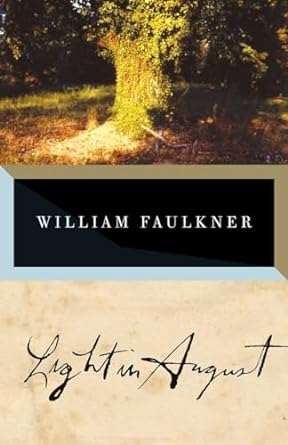 Light in August / William Faulkner