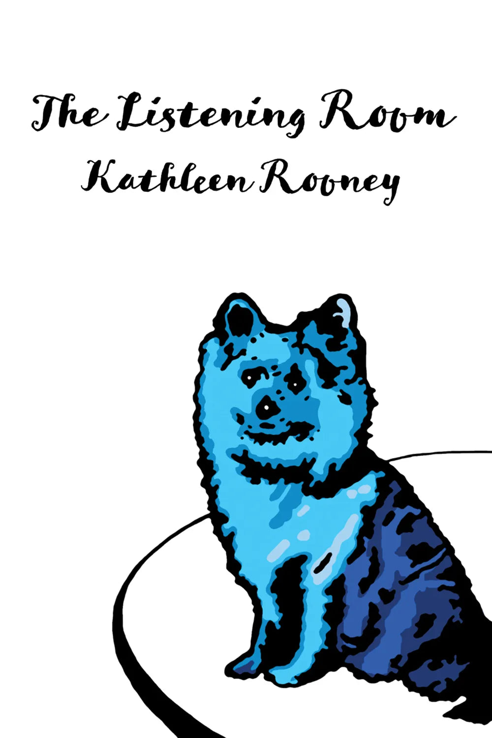 The Listening Room / Kathleen Rooney