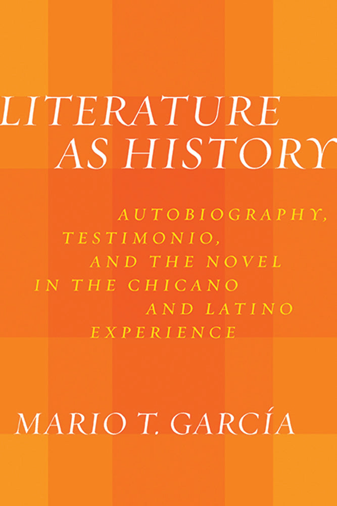 Literature as History / by Mario T. García