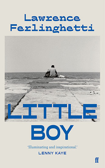 Little Boy / by Lawrence Ferlinghetti