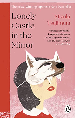 Lonely Castle in the Mirror / Mizuki Tsujimura, Philip Gabriel