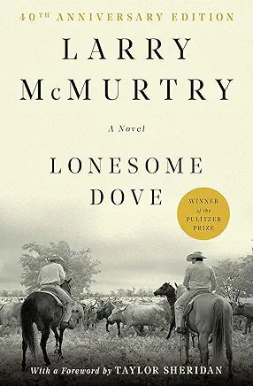 Lonesome Dove / Larry McMurtry
