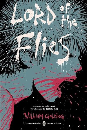 Lord of the Flies: (Penguin Classics Deluxe Edition) / Golding, William