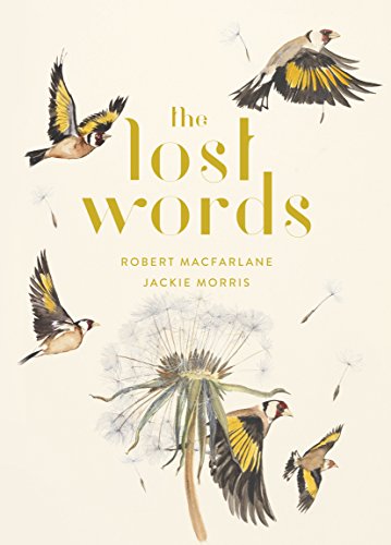 The Lost Words / Robert Macfarlane
