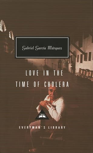 Love in the Time of Cholera / by Gabriel Garcia Márquez; translated from the Spanish by Edith Grossman; Introduction by Nicholas Shakespeare