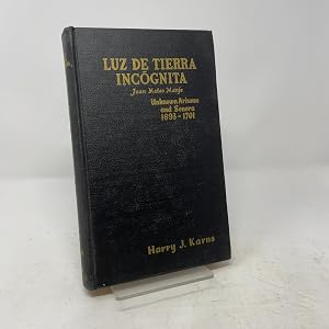 Luz De Tierra Incognita / Manje, Cpatain Juan Mateo; Krns, HArry J. (Tranaltor)