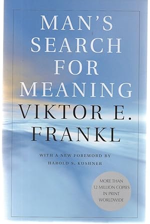 Man's Search for Meaning / Viktor E. Frankl