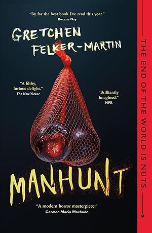 Manhunt / Felker-Martin, Gretchen