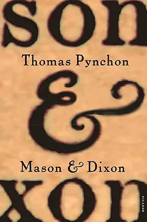 Mason & Dixon / Thomas Pynchon