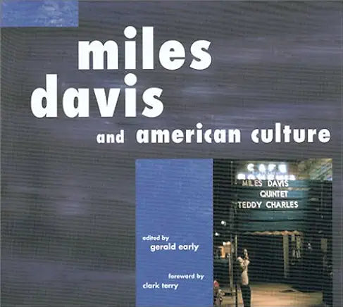 Miles Davis and American Culture / by Gerald Early