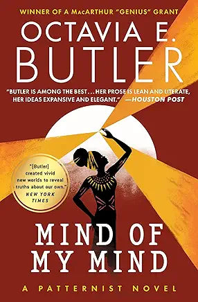 Mind of My Mind / by Octavia E. Butler (Patternist Novel 2 of 4)