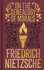 On on the Genealogy of Morals / by Friedrich Nietzsche