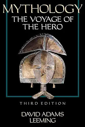 Mythology: The Voyage of the Hero / David Adams Leeming (Third Edition)