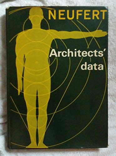 Ernst Neufert - Architects' Data / edited and revised by Rudolf Herz