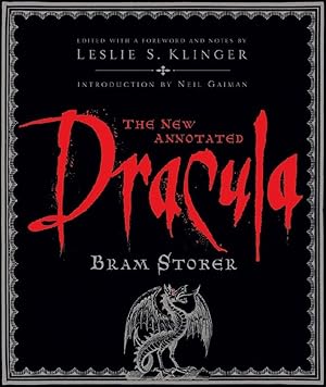 The New Annotated Dracula (The Annotated Books) / Bram Stoker