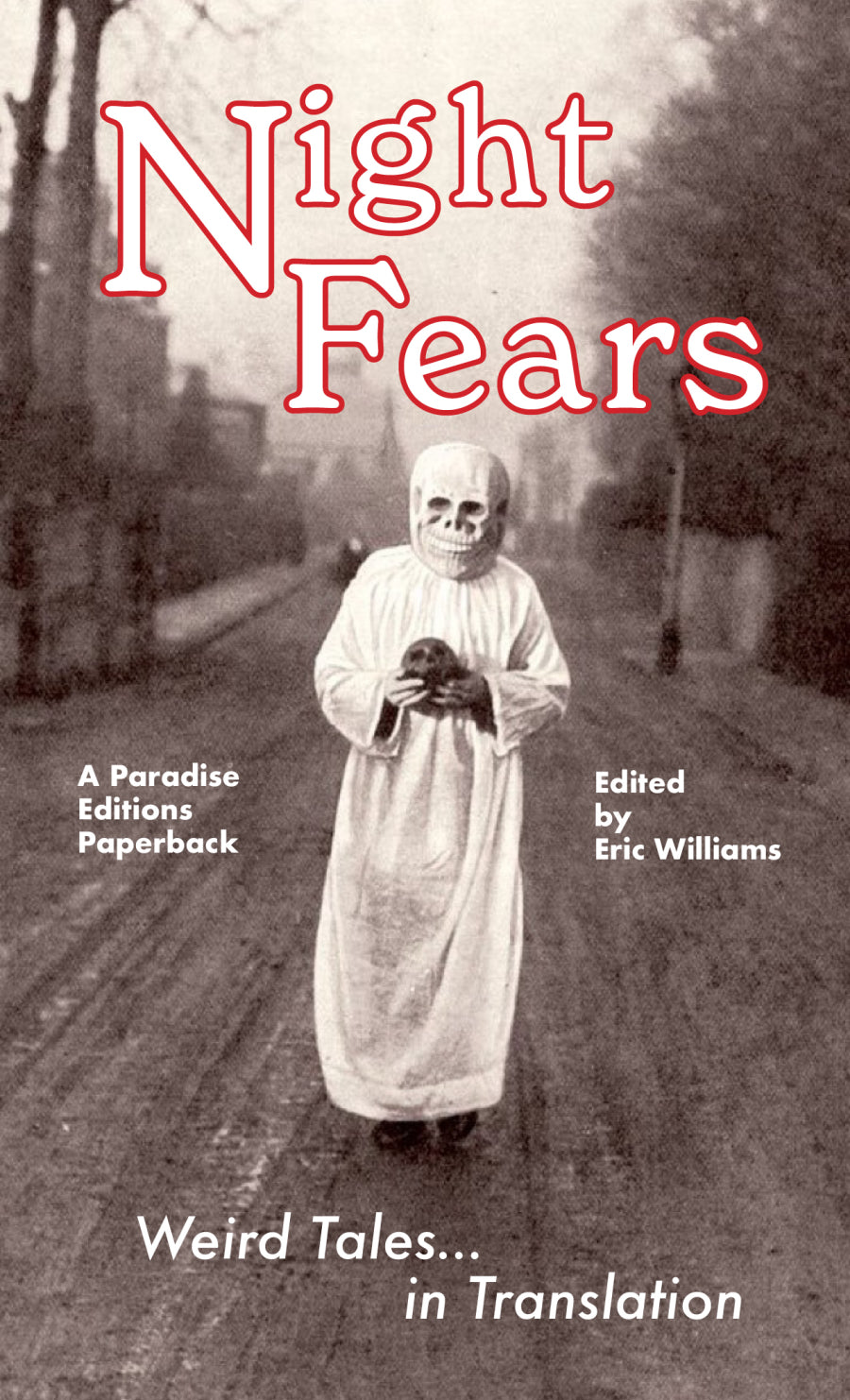 Night Fears: Weird Tales in Translation / edited by Eric Williams