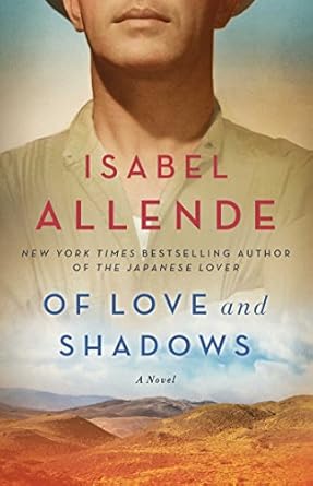 Of Love and Shadows: A Novel / Isabel Allende