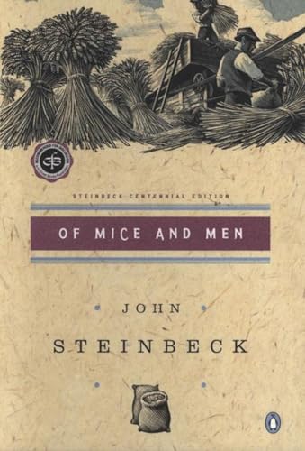 Of Mice and Men (Steinbeck Centennial Edition) / John Steinbeck