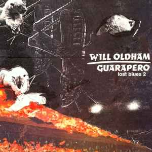 Guarapero: Lost Blues 2 / Will Oldham (Vinyl / LP)