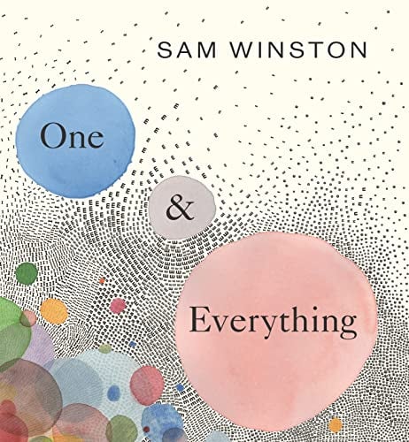 One and Everything / Sam Winston