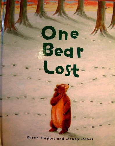 One Bear Lost / Hayles, Karen; Jones, Jenny
