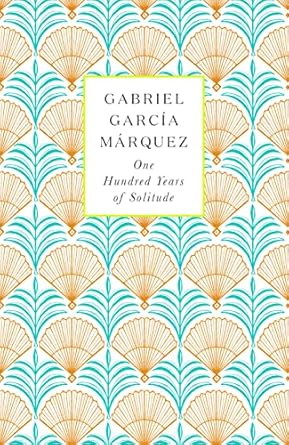One Hundred Years of Solitude / by Gabriel García Marquez