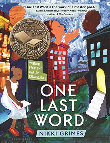 One Last Word: Wisdom from the Harlem Renaissance / by Nikki Grimes