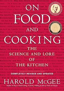 On Food and Cooking: The Science and Lore of the Kitchen / McGee, Harold